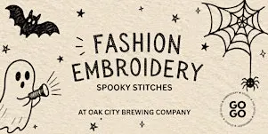 FASHION EMBROIDERY WORKSHOP - SPOOKY STITCHES