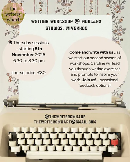 Creative Writing Workshop @ Mudlark Studio, Wivenhoe