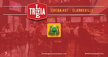 Monthly Live Trivia at Cheba Hut - Clarksville