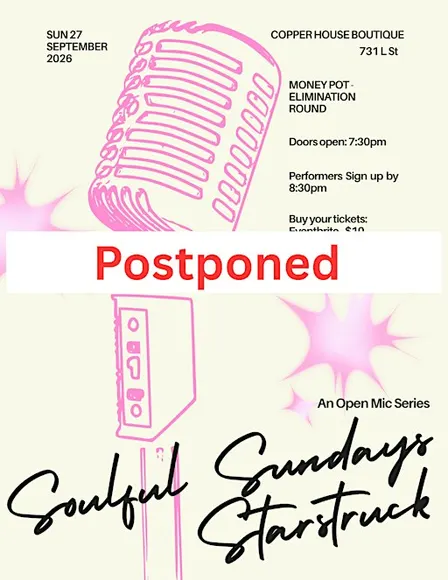 Postponed Soulful Sundays' Open Mic "Starstruck"