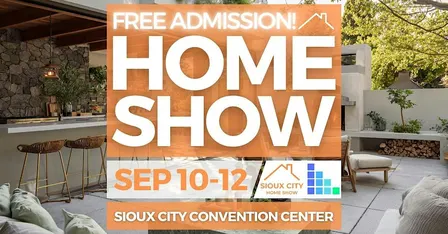 FREE Sioux City Home Show,  September 2027