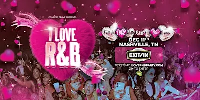 I LOVE R&B PARTY - Nashville, TN