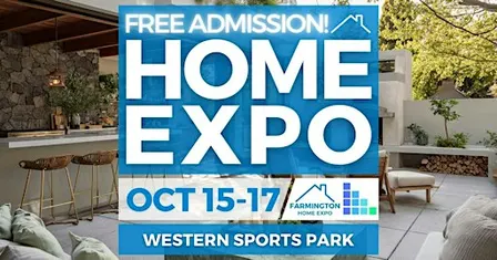 FREE Farmington Home Expo, October 2027