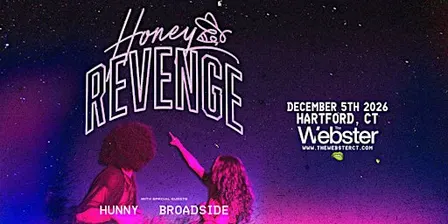 HONEY REVENGE - Hartford, CT