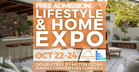 FREE Cedar Rapids Lifestyle & Home Expo, October 2027
