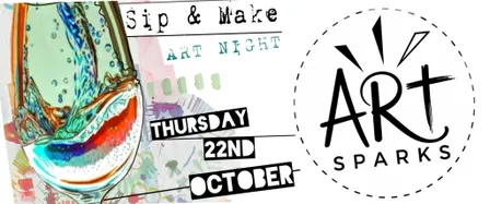 Art Sparks Wales: Sip and Make Night