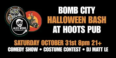 BOMB CITY HALLOWEEN BASH at Hoots Pub!