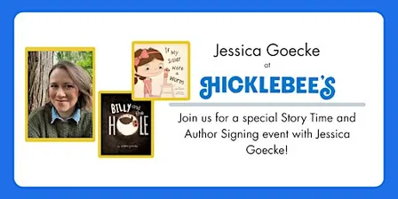 Billy & the Hole Storytime and Book Signing with Jessica Goecke