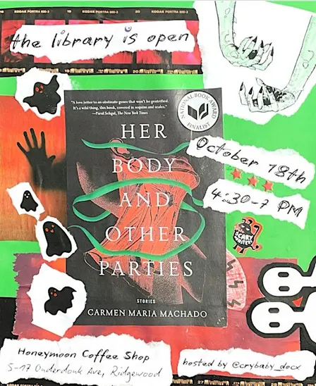 the library is open: Her Body & Other Parties