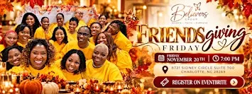 Friendsgiving with The Believers Group