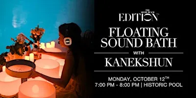 Floating Sound Journey with Kanekshun