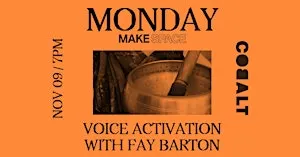 Voice Activation with Fay Barton