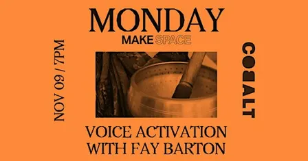 Voice Activation with Fay Barton