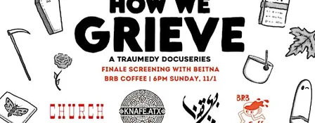HOW WE GRIEVE x BEITNA Screening Finale