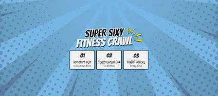 SUPER Sixy Fitness Crawl: Superhero Edition