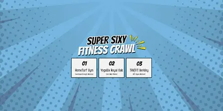 SUPER Sixy Fitness Crawl: Superhero Edition