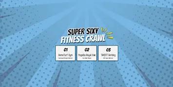 SUPER Sixy Fitness Crawl: Superhero Edition