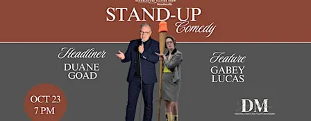 Stand-Up Comedy with Duane Goad featuring Gabey Lucas @ Maryhill Winery