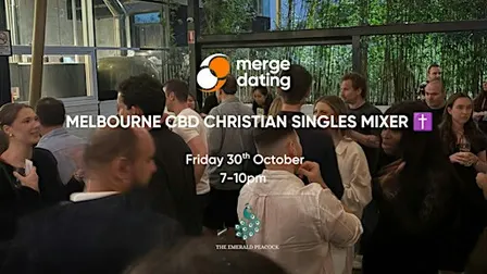 Melbourne CBD Christian Singles Mixer | Emerald Peacock | 30th October.