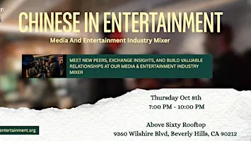 Chinese in Entertainment Los Angeles Mixer