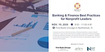 Impact Network Workshop:  Banking and Finance Best Practices for Nonprofits