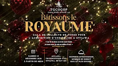 Bâtissons le Royaume – Gala chrétien de collecte de fonds | Ottawa