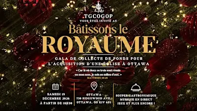 Bâtissons le Royaume – Gala chrétien de collecte de fonds | Ottawa