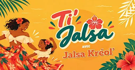 Ti' Jalsa – Atelier de danse Séga Parent & Enfant