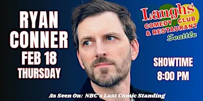 Comedy show:  Comedian Ryan Conner at Laughs Comedy