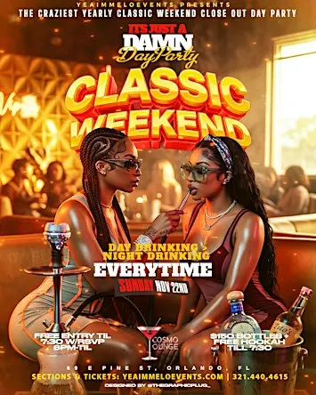 Its Just A Damn Day Party - Classic Weekend Edition