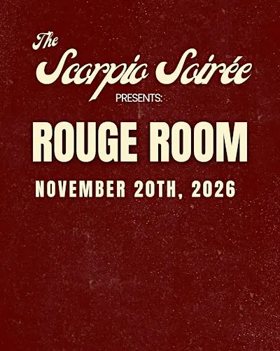 Scorpio Soiree Presents : ROUGE ROOM