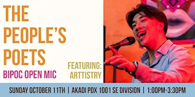 The People's Poets BIPOC Open Mic Featuring: Arttistry