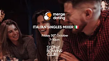 Italian Singles Mixer | Abbotsford Rowing Club | Friday 30th October