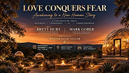 Love Conquers Fear: Awakening to a New Human Story