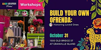 Build Your Own Ofrenda: Honoring Loved Ones