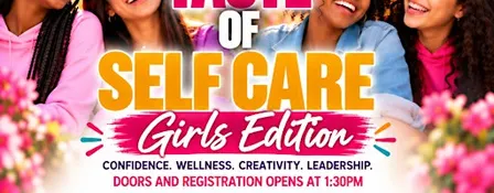 A Taste of Self Care: Girls Edition
