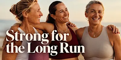 Strong for the Long Run