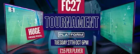FC27 Tournament @ Platform
