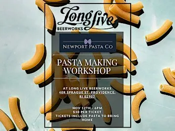 PASTA MAKING WORKSHOP AT LONG LIVE BEERWORKS