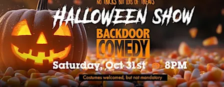Backdoor Comedy presents "The Halloween Show"