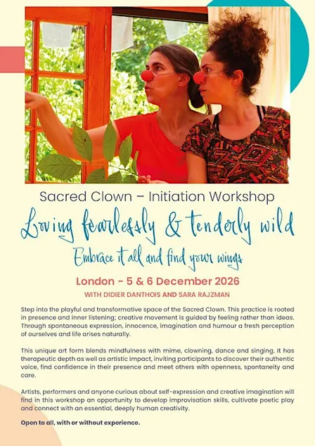 Sacred Clown – Initiation Workshop LOVING FEARLESSLY & TENDERLY WILD
