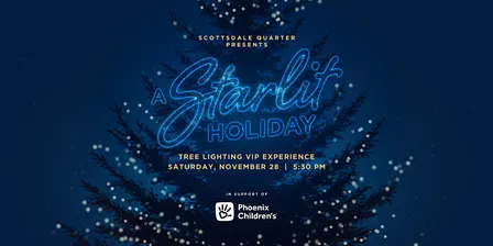 Holiday Tree Lighting VIP Experience at Scottsdale Quarter