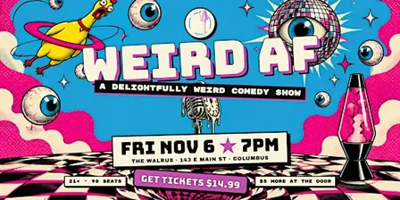WEIRD AF: A Delightfully Weird Comedy Show @ The Attic Comedy Club