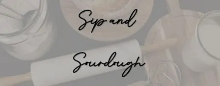 Sip and Sourdough - Olde Salem (Roanoke Location)