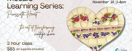 Mosaic Learning Series: Picassiette Heart Workshop