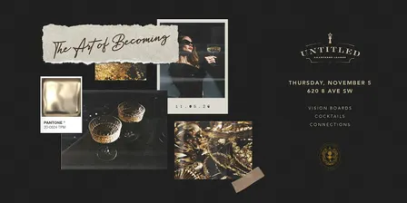 Cocktails and Connections : A Vision Board Experience