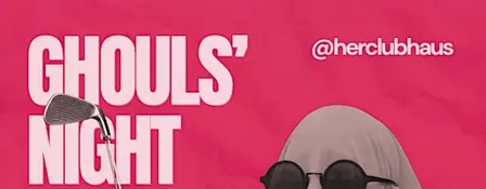 Ghouls' Night Out: A Her Clubhaus Halloween