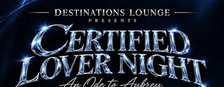 Drake Night at Destinations Lounge