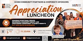 Community Partners & GCBN Corporate Sponsors Appreciation Luncheon