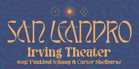 San Leandro with Funkbud Johnny and Carter Shelburne | Irving Theater